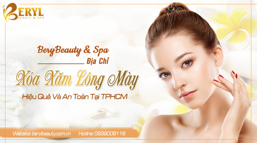 Beryl Beauty - Spa xóa xăm lông mày an toàn và hiệu quả tại TPHCM